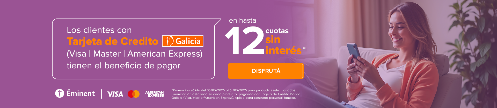 Gafa + Galicia beneficio de pagar hasta 12 cuotas sin interés*